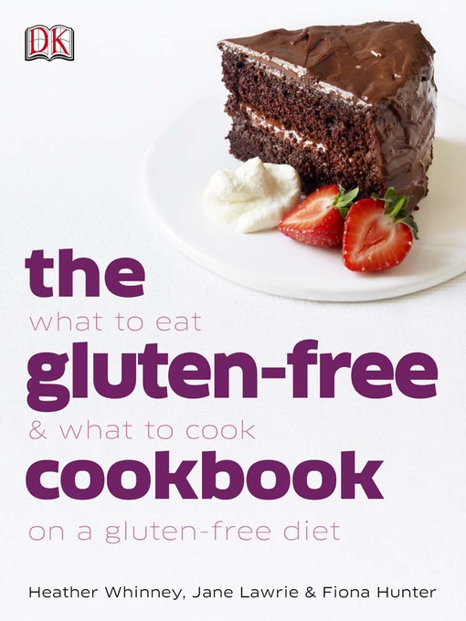 Title details for The Gluten-Free Cookbook by DK - Wait list